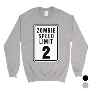 Zombie Speed Limit Unisex Crewneck Sweatshirt