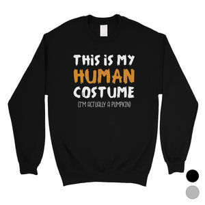 This Is My Human Costume Unisex Crewneck Sweatshirt