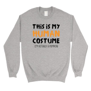 This Is My Human Costume Unisex Crewneck Sweatshirt