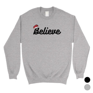 Believe Santa Hat Unisex Crewneck Sweatshirt