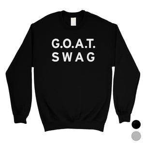 365 Printing GOAT Swag Unisex Crewneck Sweatshirt Pullover Funny Birthday Gift