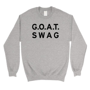 365 Printing GOAT Swag Unisex Crewneck Sweatshirt Pullover Funny Birthday Gift