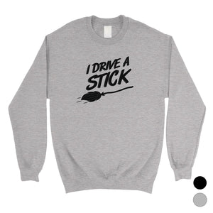 I Drive A Stick Cute Funny Halloween Unisex Crewneck Sweatshirt