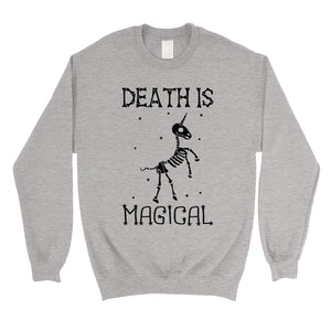 Death is Megical Unicorn Skeleton Funny Unisex Crewneck Sweatshirt