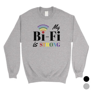 LGBT Bi-Fi Strong Rainbow Unisex SweaShirt