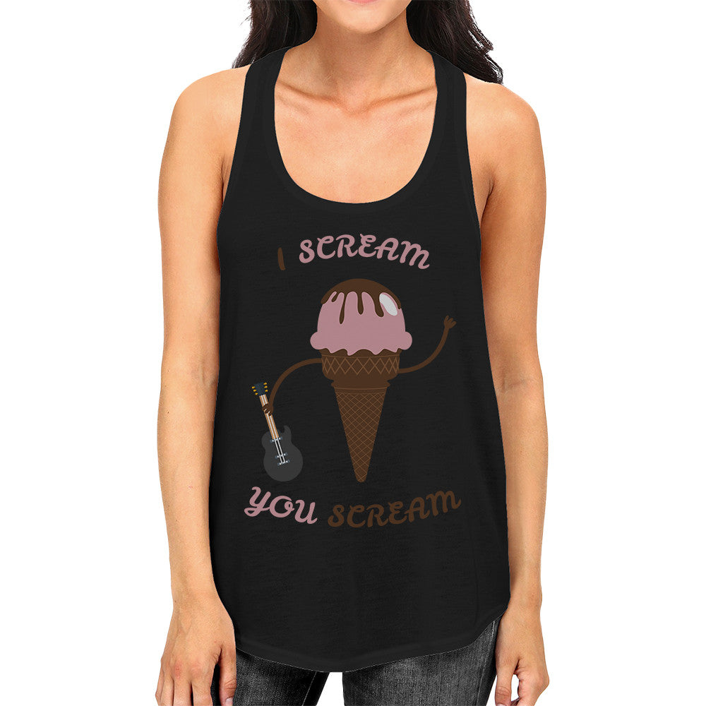 I Scream You Scream Ice Cream Funny Design Womens' Black Tank Top - 365INLOVE