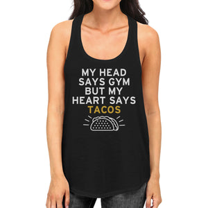 My Heart Says Tacos Tank Top Work Out Sleeveless Shirt Gym Shirt - 365INLOVE