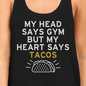 My Heart Says Tacos Tank Top Work Out Sleeveless Shirt Gym Shirt - 365INLOVE