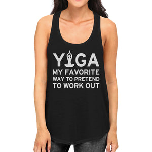 Yoga Pretend To Work Out Tank Top Cute Yoga Work Out Tank Top - 365INLOVE