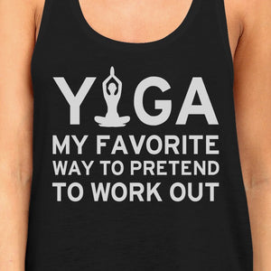 Yoga Pretend To Work Out Tank Top Cute Yoga Work Out Tank Top - 365INLOVE