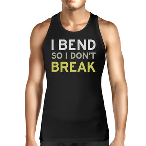 I Bend So I Don't Break Unisex Tank Top Yogi Sleeveless Shirt - 365INLOVE