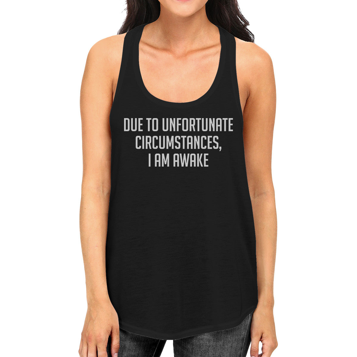 Due To Unfortunate I Am Awake Womens Sleeveless Black Tank Top - 365INLOVE