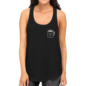 Coffee For Life Womens Sleeveless Black Tank Top For Coffee Lovers - 365INLOVE