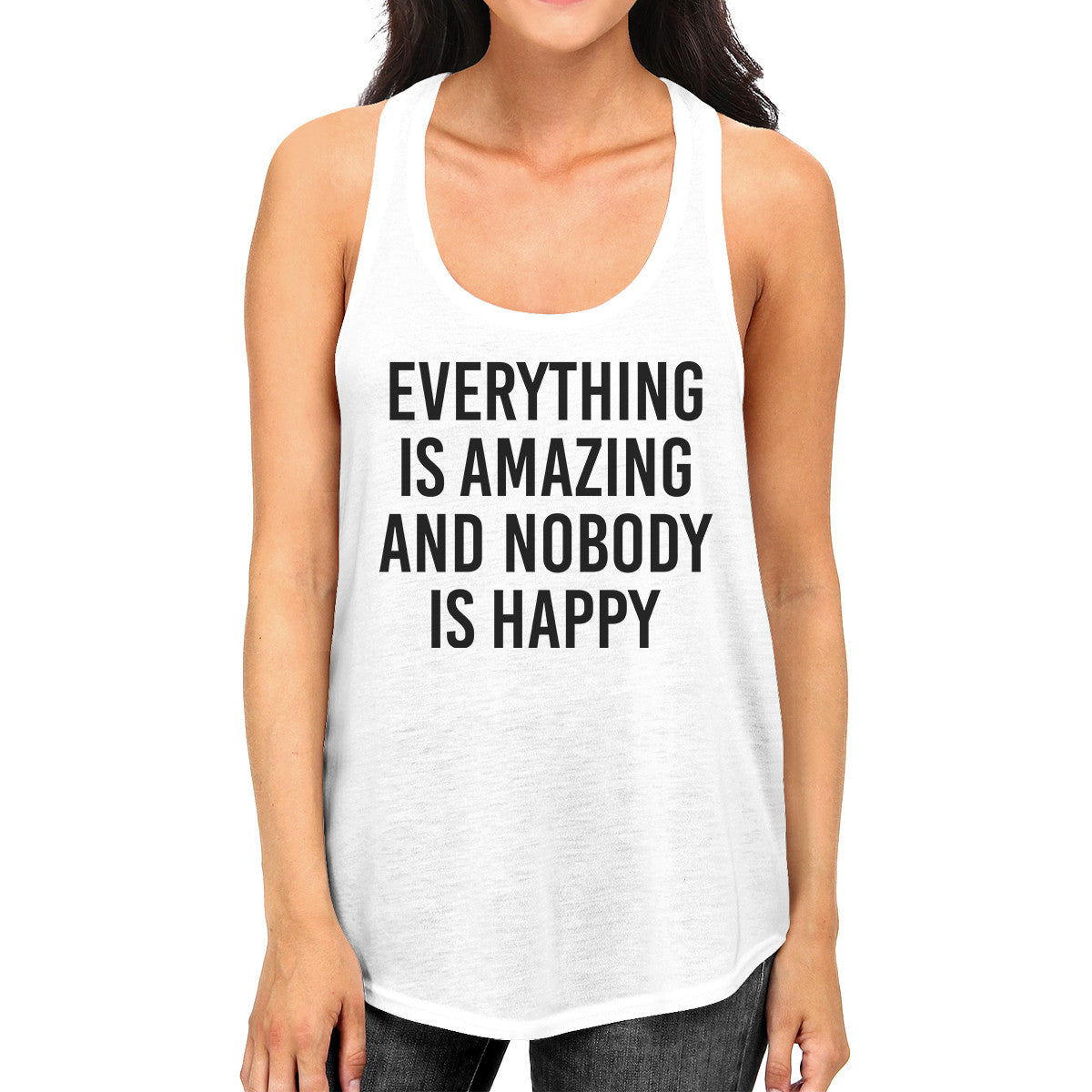 Everything Amazing Nobody Happy Womens White Sleeveless Tank Top - 365INLOVE