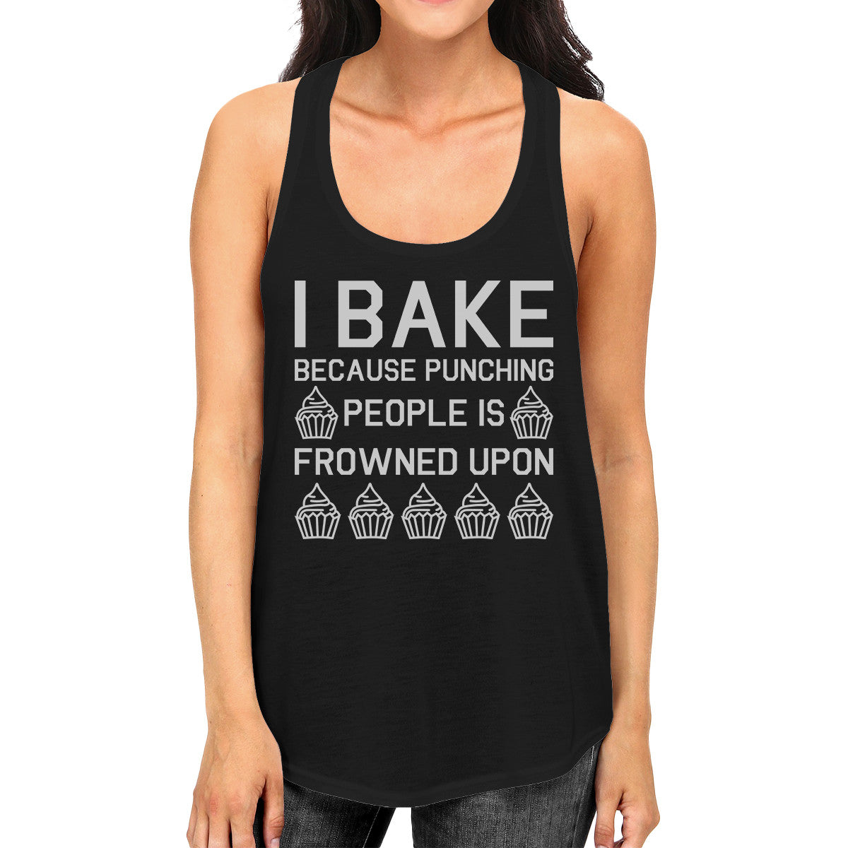 I Bake Because Womens Sleeveless Black Tank Top For Cupcake Lover - 365INLOVE