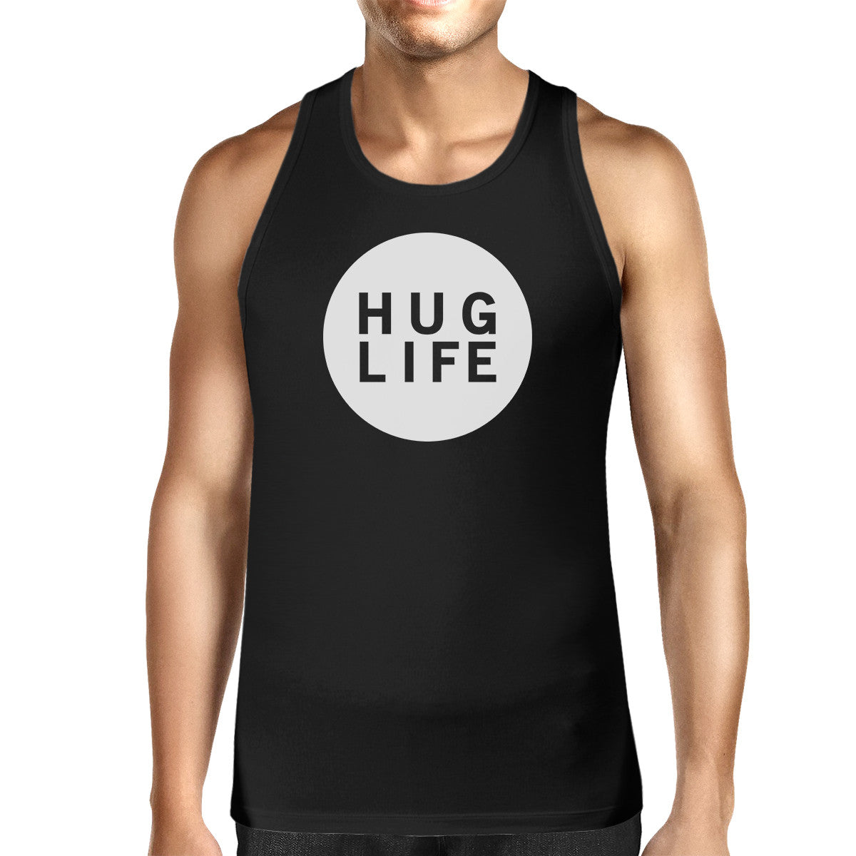 Hug Life Men's Trendy Design Sleeveless Shirt Life Quote Gift Idea - 365INLOVE