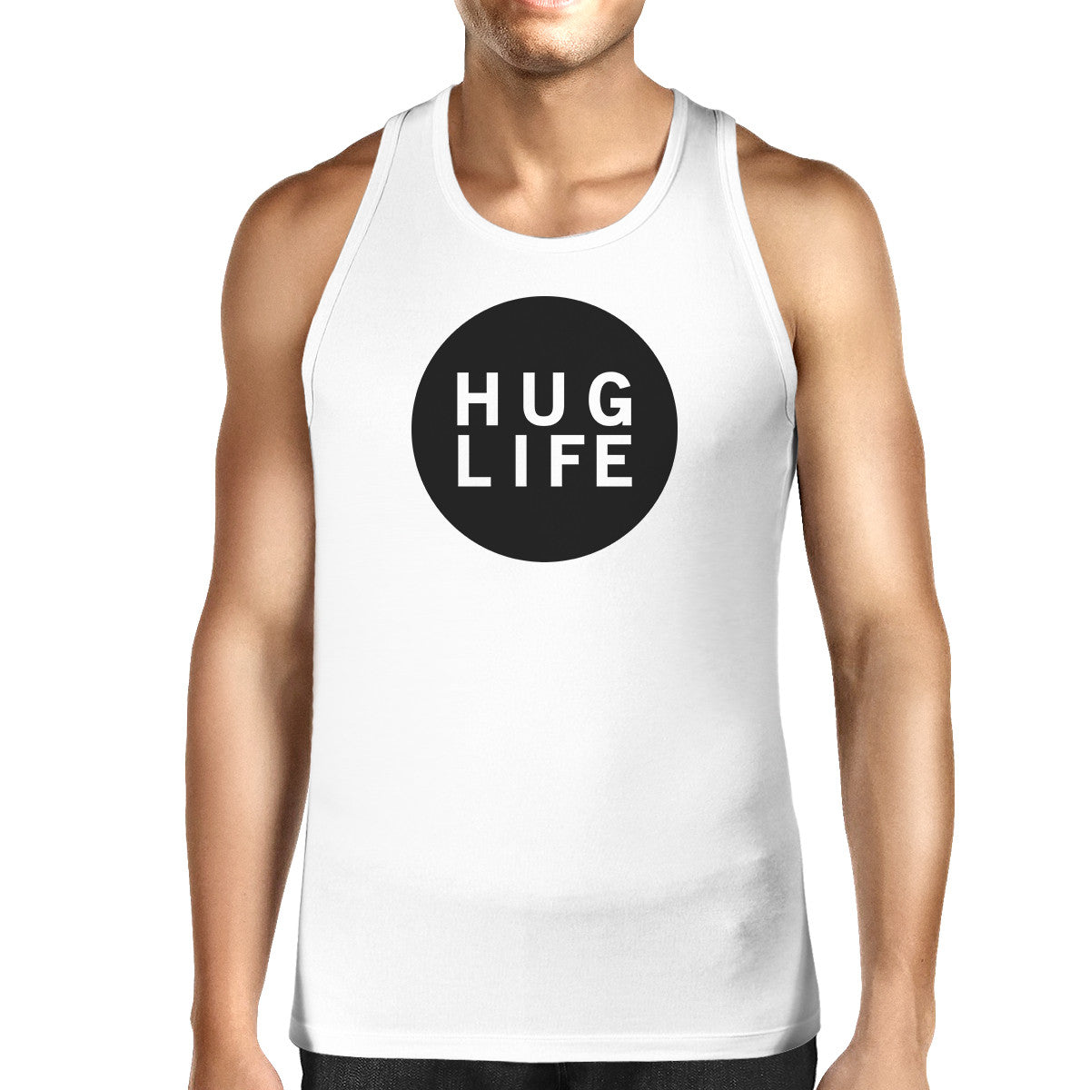Hug Life Men's Trendy Design Sleeveless Shirt Life Quote Gift Ideas - 365INLOVE