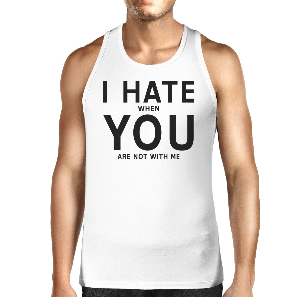 I Hate You Men's Cotton Tank Top Humorous Quote For Valentine's Day - 365INLOVE