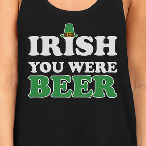 Irish You Were Beer Women's Black St Patricks Day Sleeveless Top - 365INLOVE