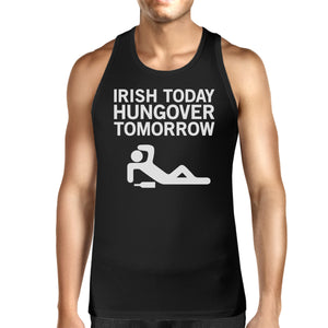 Irish Today Hungover Tomorrow Men's Black Graphic Cotton Tank Top - 365INLOVE