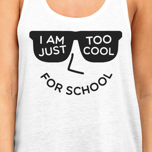 Too Cool For School Womens White Tank Top