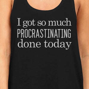 Procrastinating Done Today Womens Black Tank Top