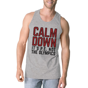 It's PE Not The Olympics Mens Grey Tank Top