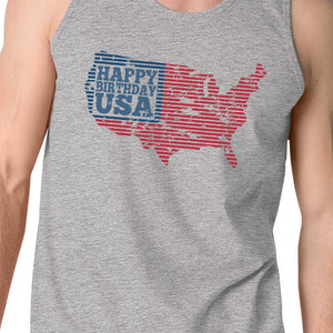 Happy Birthday USA Mens Gray Sleeveless Tshirt Funny 4 Of July Tee - 365INLOVE