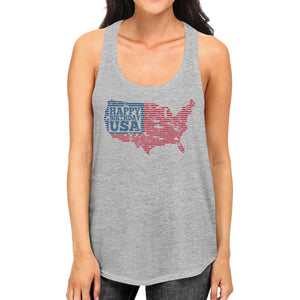 Happy Birthday USA Womens Gray Sleeveless Top Funny 4 Of July Tank - 365INLOVE