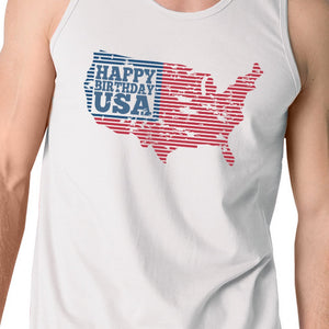 Happy Birthday USA Mens White Sleeveless Tshirt Funny 4 Of July Tee - 365INLOVE