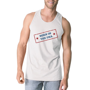 Born In The USA White Unique Graphic Tank Top For Men Gift Ideas - 365INLOVE