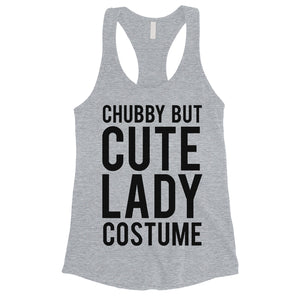 Chubby But Cute Lady Costume Womens Tank Top