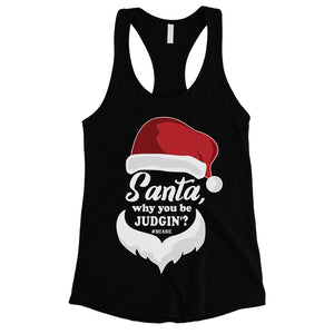 Santa Be Judging Womens Tank Top