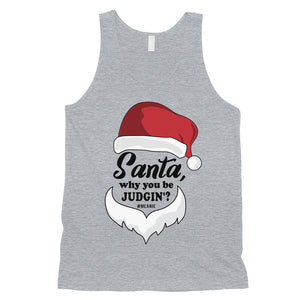 Santa Be Judging Mens Tank Top