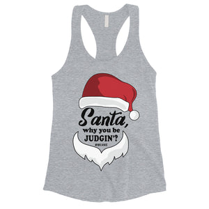 Santa Be Judging Womens Tank Top