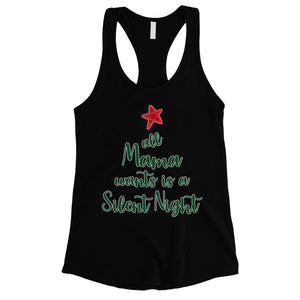 Mama Wants Silent Night Womens Tank Top