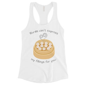 My Fillings Dumpling Dimsum Womens Tank Top For Dumpling Lovers