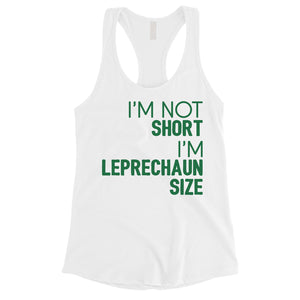 Not Short Leprechaun Size Womens Cute Saint Patrick's Day Tank Top