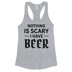 Nothing Scary Beer Womens Perfect Nice Halloween Costume Tank Top