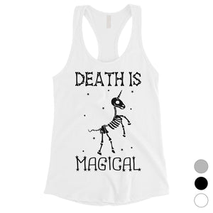 Death is Megical Unicorn Skeleton Funny Halloween Womens Tank Top