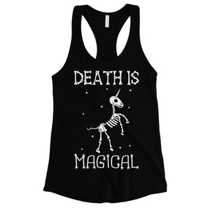 Death is Megical Unicorn Skeleton Funny Halloween Womens Tank Top