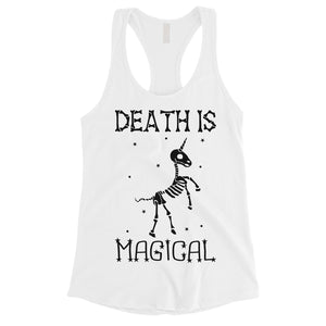 Death is Megical Unicorn Skeleton Funny Halloween Womens Tank Top