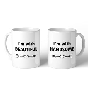 I'm With Beautiful And Handsome Matching Couple White Mugs