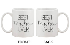 Funny Ceramic Coffee Mug With Bold Statement – Best Teacher Ever - 365INLOVE