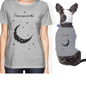 Moon And Back Small Pet Owner Matching Gift Outfits Womens T-Shirt