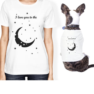 Moon And Back Small Pet Owner Matching Gift Outfits Womens T-Shirt