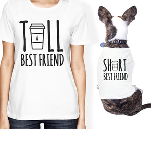 Tall Short Cup Small Pet Owner Matching Gift Outfits Womens Tshirts
