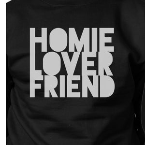 Homie Lover Friend Matching Couple Black Sweatshirts