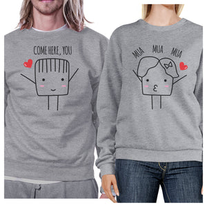 Come Here You Mua Mua Mua Matching Couple Grey Sweatshirts