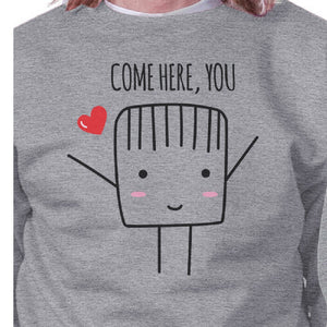 Come Here You Mua Mua Mua Matching Couple Grey Sweatshirts